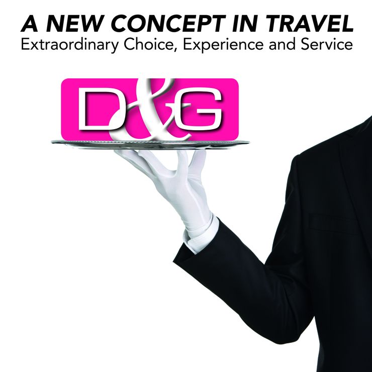  D&G Travel ,Experience,Service and Choice 